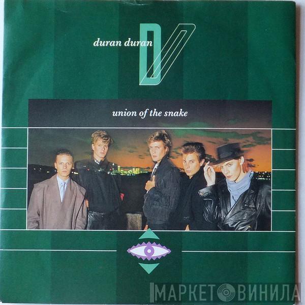  Duran Duran  - Union Of The Snake