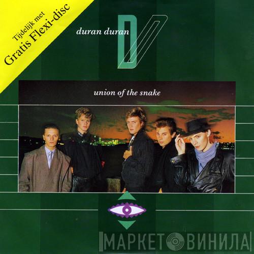  Duran Duran  - Union Of The Snake