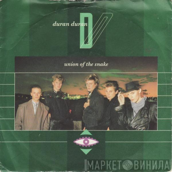  Duran Duran  - Union Of The Snake