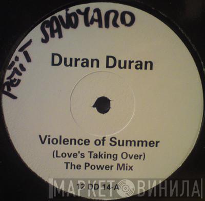  Duran Duran  - Violence Of Summer (Love's Taking Over)