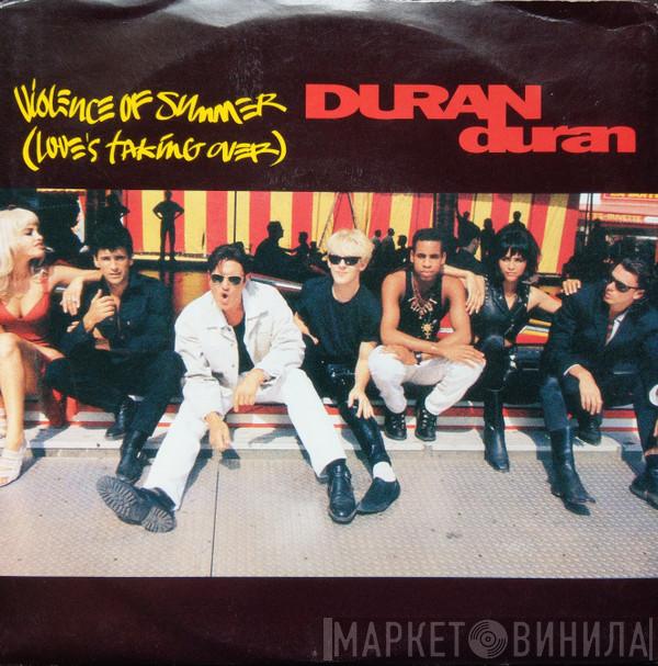  Duran Duran  - Violence Of Summer (Love's Taking Over)