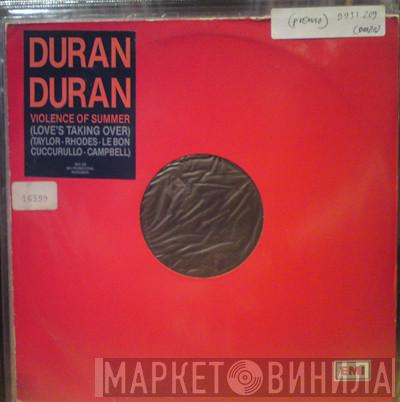 Duran Duran  - Violence Of Summer (Love's Taking Over)
