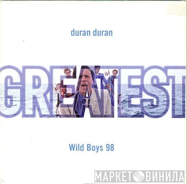  Duran Duran  - Wild Boys 98