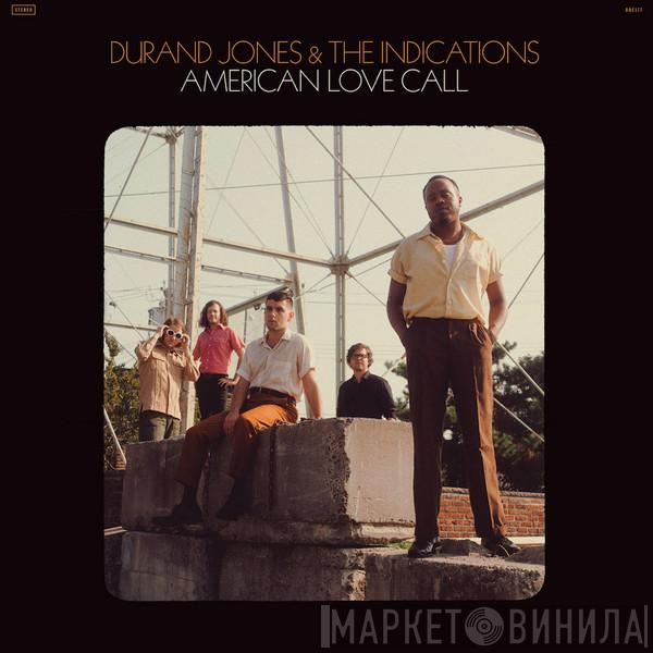 Durand Jones & The Indications - American Love Call