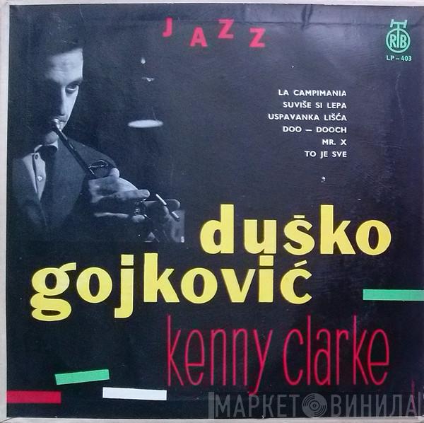, Dusko Goykovich  Kenny Clarke  - Internacionalni Jazz Oktet Duška Gojkovića Sa Keni Klarkom
