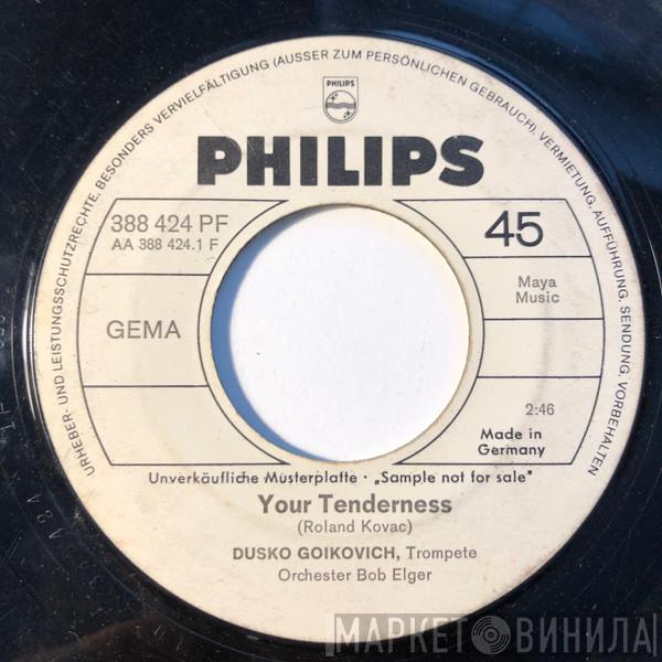  Dusko Goykovich  - Your Tenderness