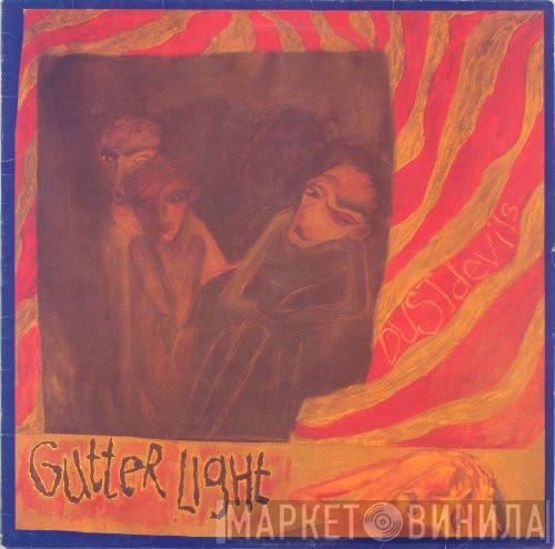Dustdevils - Gutter Light