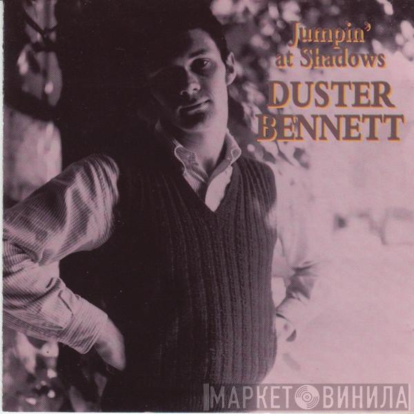 Duster Bennett - Jumpin’ At Shadows