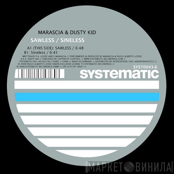 Dusty Kid, Marascia - Sawless / Sineless