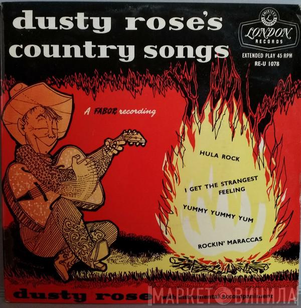 Dusty Rose - Dusty Rose's Country Songs