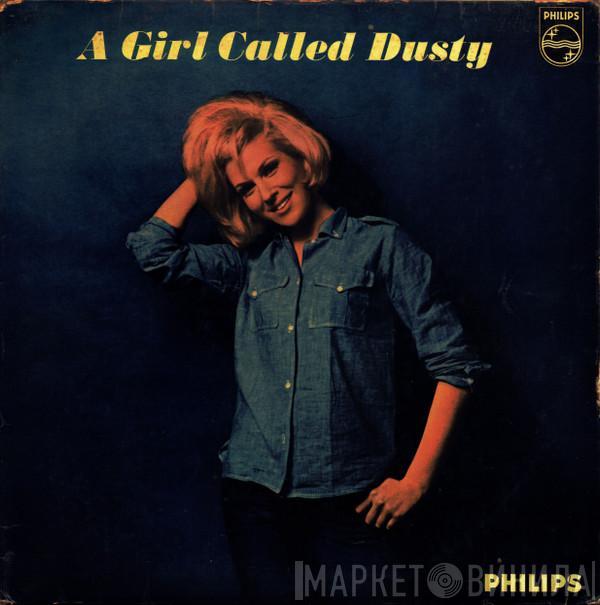  Dusty Springfield  - A Girl Called Dusty