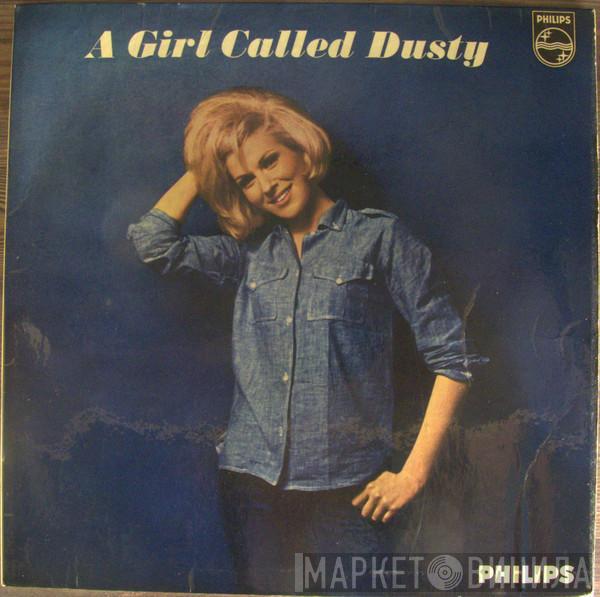  Dusty Springfield  - A Girl Called Dusty