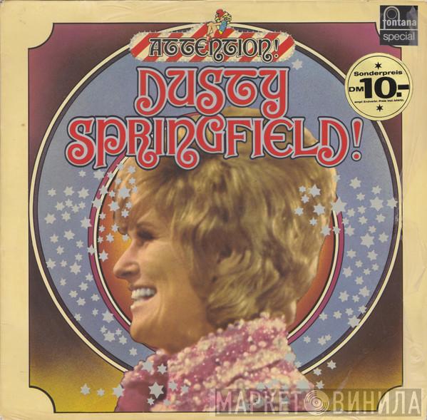  Dusty Springfield  - Attention!