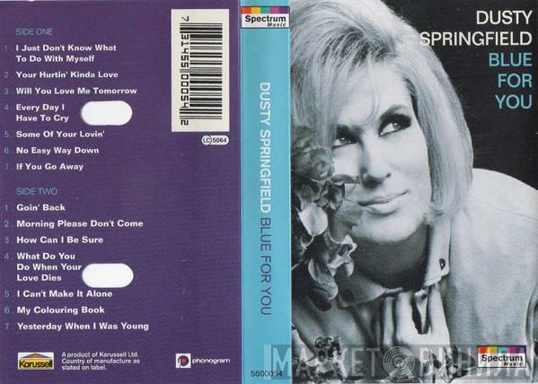 Dusty Springfield - Blue For You