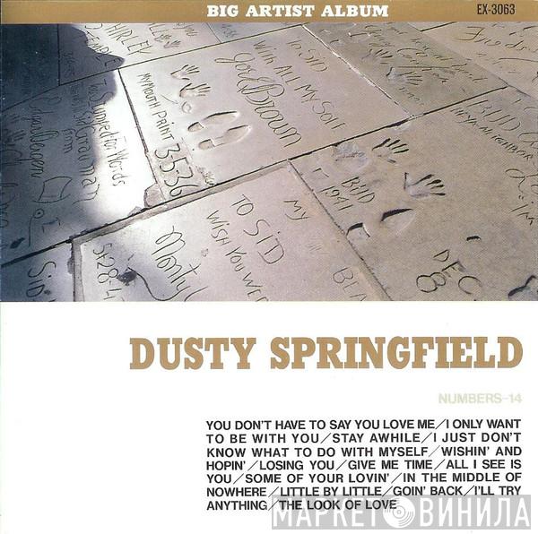  Dusty Springfield  - Dusty Springfield - You Don't Have To Say You Love Me