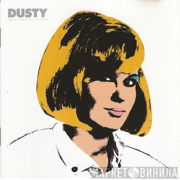  Dusty Springfield  - Dusty - The Silver Collection