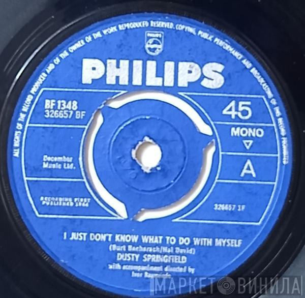  Dusty Springfield  - I Just Don't Know What To Do With Myself