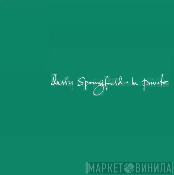  Dusty Springfield  - In Private
