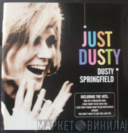  Dusty Springfield  - Just Dusty