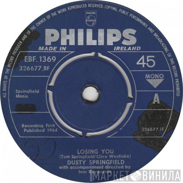  Dusty Springfield  - Losing You