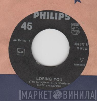  Dusty Springfield  - Losing You