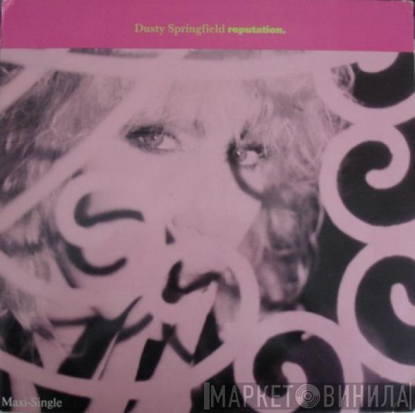  Dusty Springfield  - Reputation (Remix)