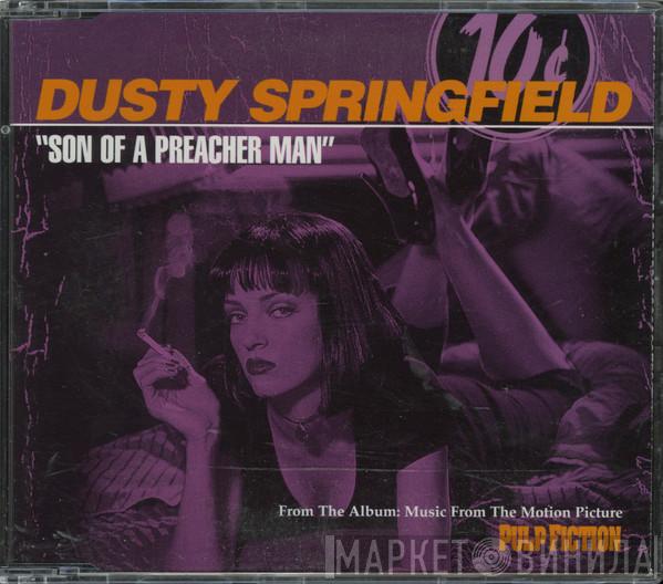  Dusty Springfield  - Son Of A Preacher Man