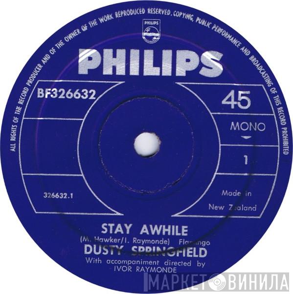  Dusty Springfield  - Stay Awhile