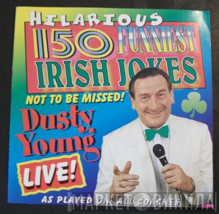 Dusty Young - Dusty Young Live! 150 Funniest Irish Jokes