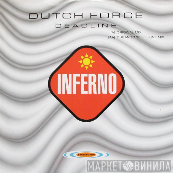 Dutch Force - Deadline