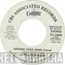 Dutch Robinson - Change Your Mind