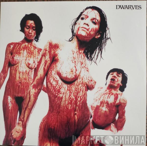 Dwarves - Blood Guts & Pussy