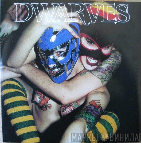 Dwarves  - I Will Deny You