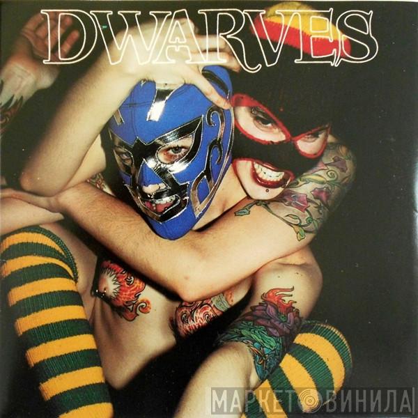  Dwarves  - I Will Deny You