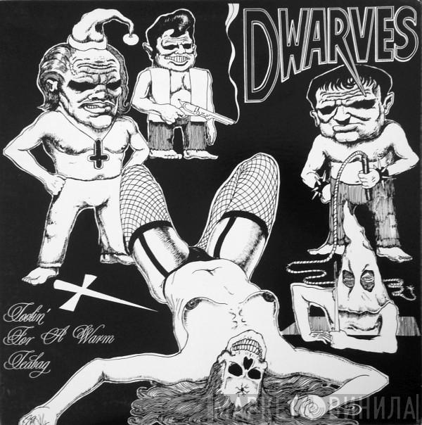  Dwarves  - Toolin' For A Warm Teabag