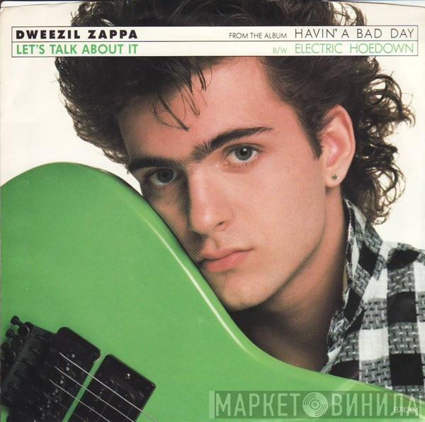  Dweezil Zappa  - Let's Talk About It