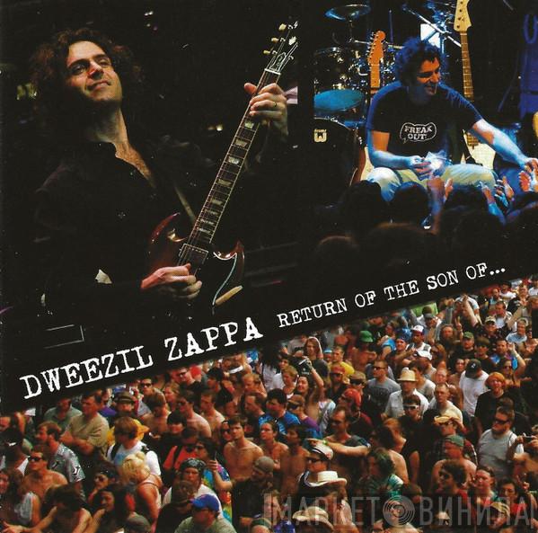  Dweezil Zappa  - Return Of The Son Of...