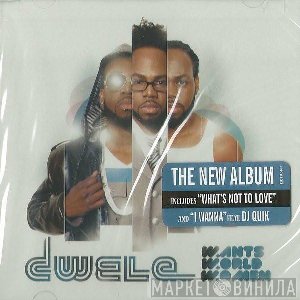  Dwele  - W.ants W.orld W.omen