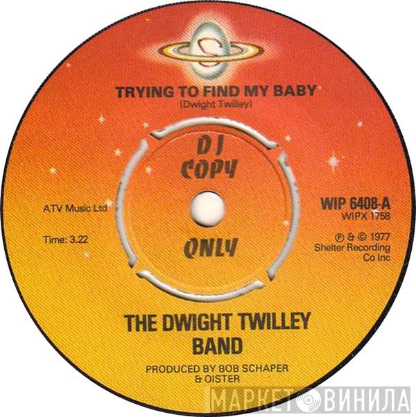 Dwight Twilley Band - Trying To Find My Baby / Rock And Roll 47