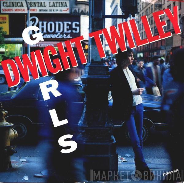 Dwight Twilley - Girls
