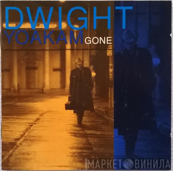 Dwight Yoakam - Gone