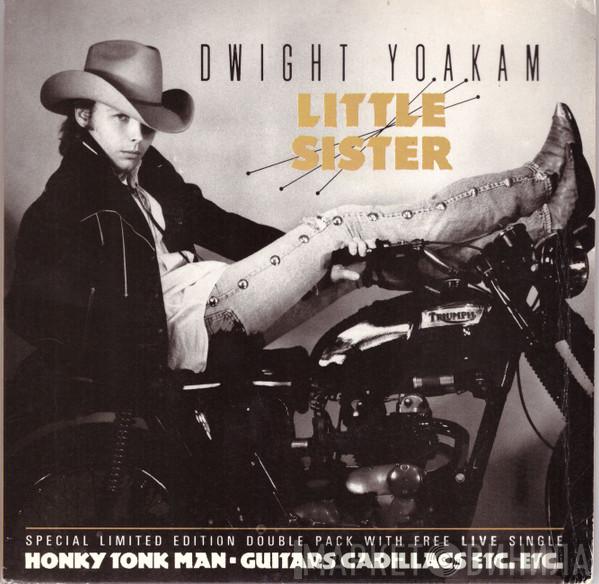 Dwight Yoakam - Little Sister