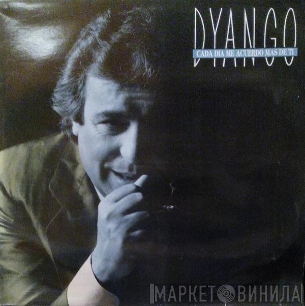 Dyango - Cada Dia Me Acuerdo Mas De Ti