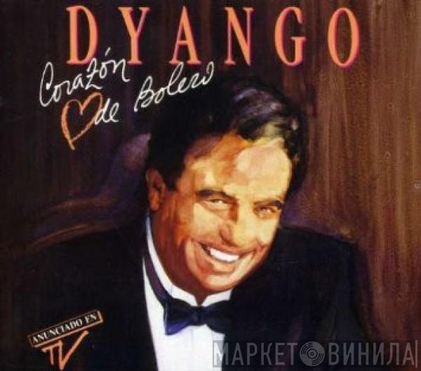 Dyango  - Corazón De Bolero