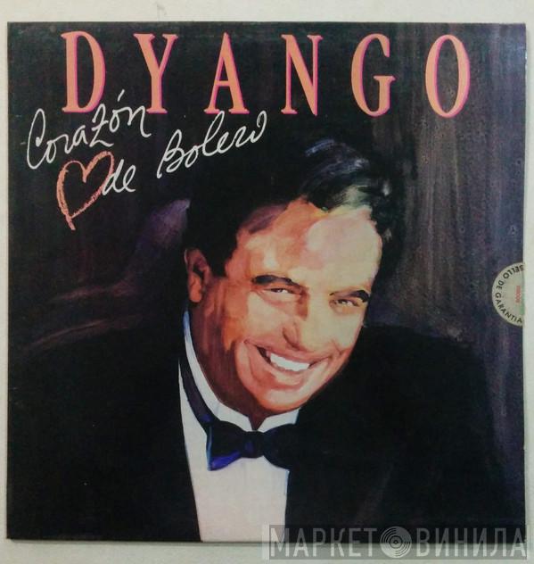  Dyango  - Corazón De Bolero