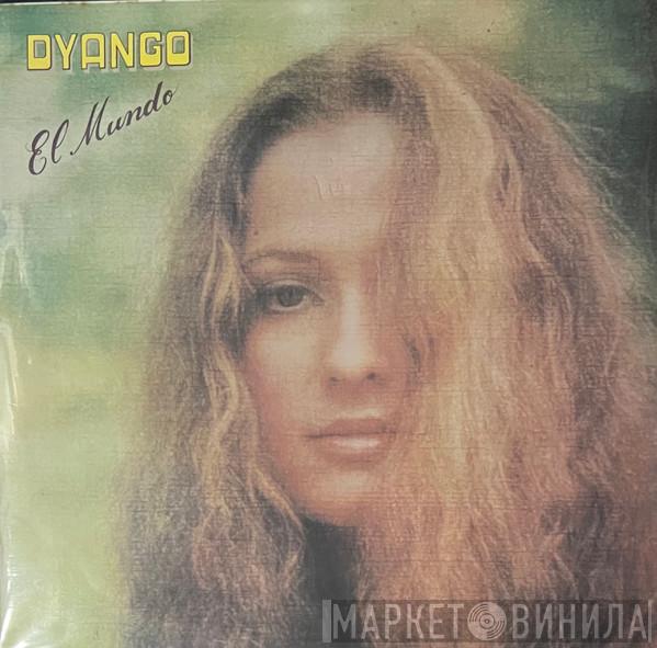  Dyango  - El Mundo