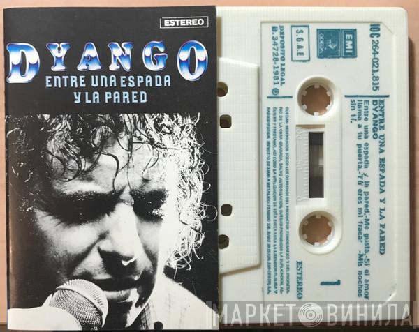  Dyango  - Entre Una Espada Y La Pared