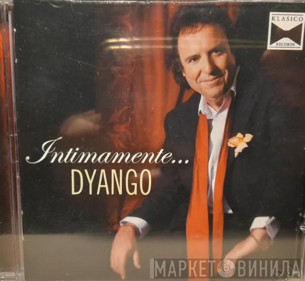  Dyango  - Intimamente...