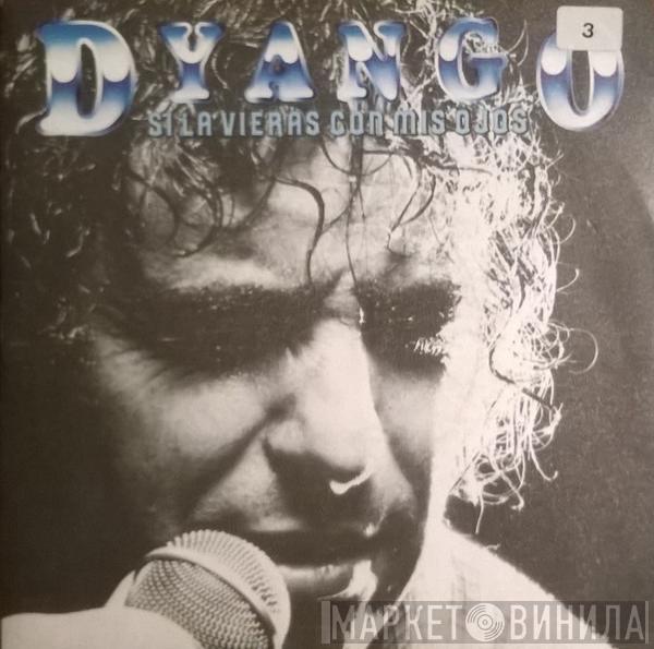 Dyango - Si La Vieras Con Mis Ojos