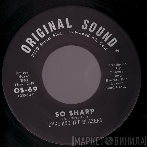  Dyke & The Blazers  - So Sharp / Don't Bug Me